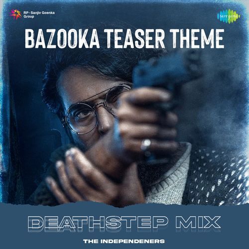 Bazooka Teaser Theme - Deathstep Mix