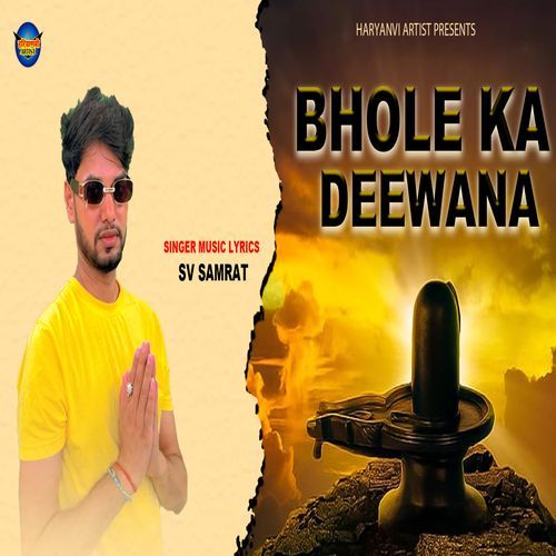 Bhole Ka Deewana
