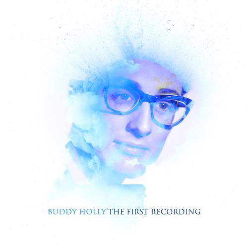 Buddy Holly-The First Recording