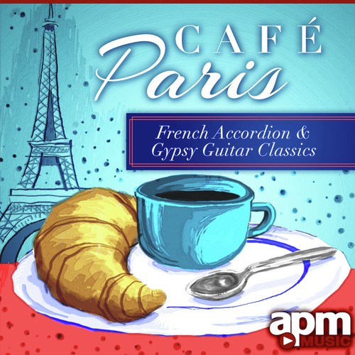 Café Paris: French Accordion & Gypsy Guitar Favorites