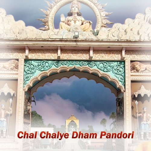 Chal Chaliye Dham Pandori