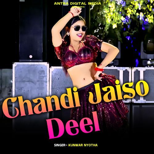 Chandi Jaiso Deel