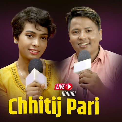 Chhitij Pari (Live Dohori)