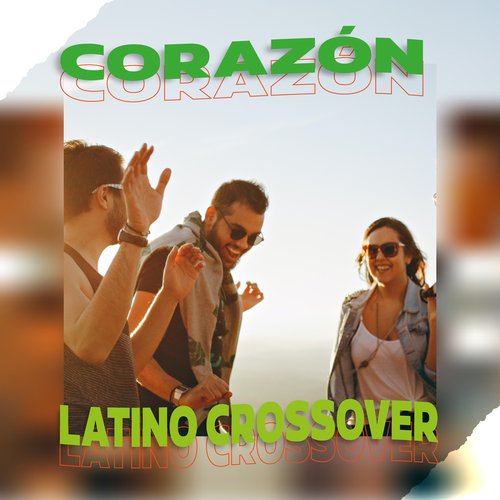 Corazón Latino Crossover