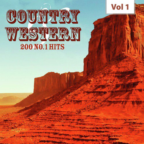 Country & Western - 200 No. 1 Hits, Vol. 1