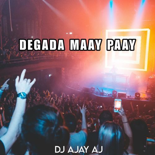 Degada Maay Paay