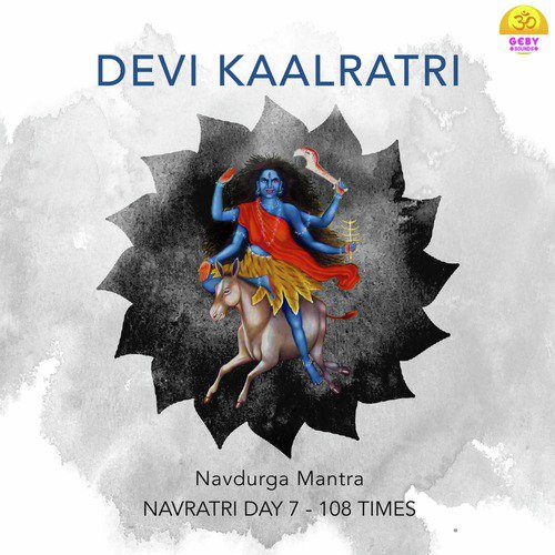 Devi Kaalratri  (Navdurga Mantra)