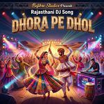 Dhora Pe Dhol