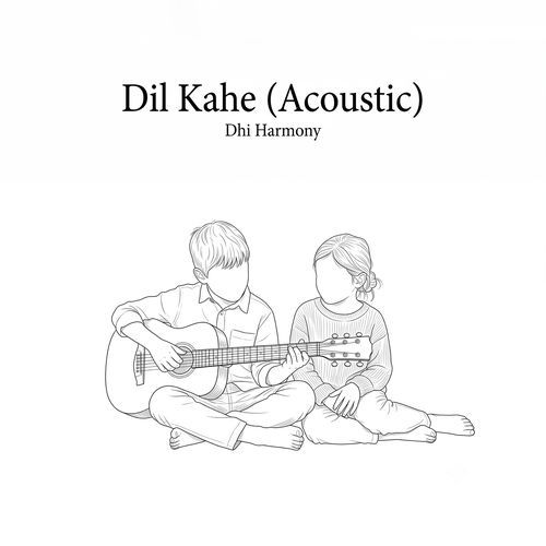Dil Kahe (Acoustic)
