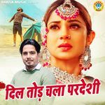 Dil Todd Chala Pardeshi