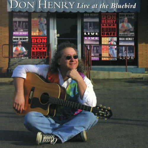 Don Henry Live At The Bluebird Café