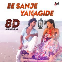 Ee Sanje Yakagide - 8d Audio Song