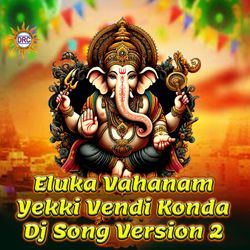 Eluka Vahanam Yekki Vendi Konda (Dj Song Version 2)-AjwCVDUdfWY