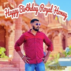 Happy Birthday Royal Honey-RAcscxlieGw