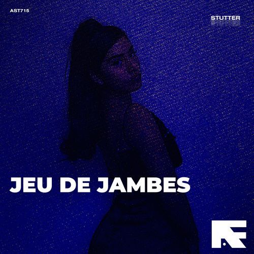 Jeu De Jambes (Stutter Techno)