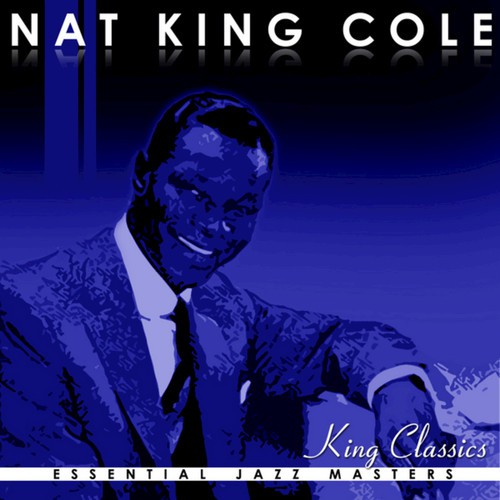 Nature Boy - Song Download from King Classics Nat King Cole