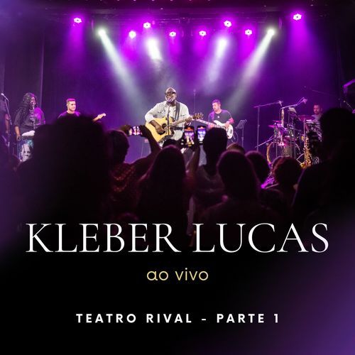 Kleber Lucas ao vivo no Teatro Rival, Pt.1 (AO VIVO)_poster_image