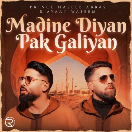 Madine Diyan Pak Galiyan