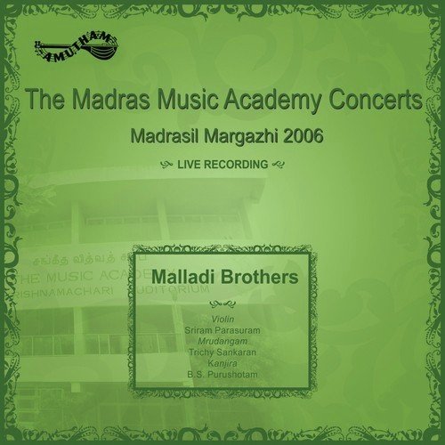 Madrasil Marghazi - 2006  - Malladi Brothers