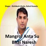 Mangrol Anta Su Bhai Naresh