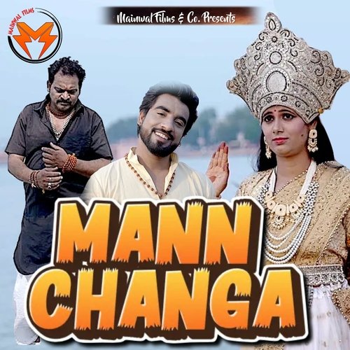 Mann Changa