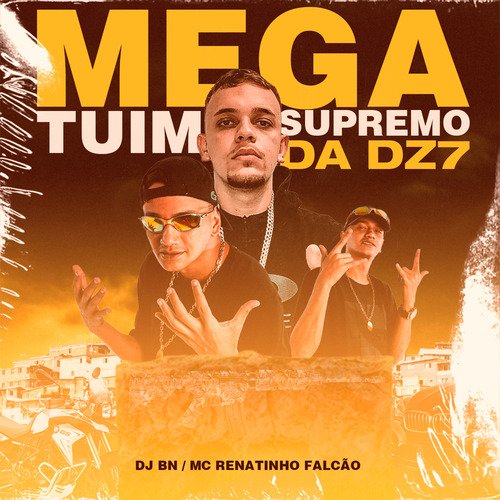 Mega Tuim Supremo Da Dz7_poster_image