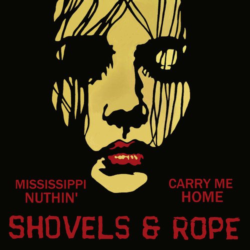Mississippi Nuthin&#039; / Carry Me Home