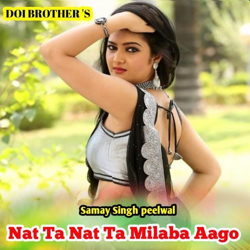 Nat Ta Nat Ta Milaba Aago