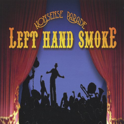 Left Hand Smoke