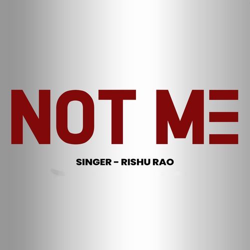 Not Me