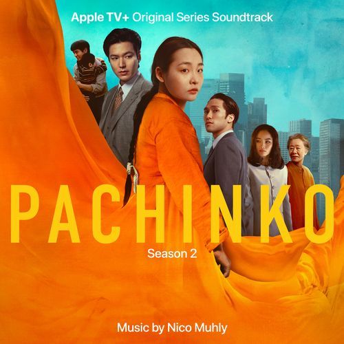 Pachinko: Season 2 (Apple TV+ Original Series Soundtrack)_poster_image