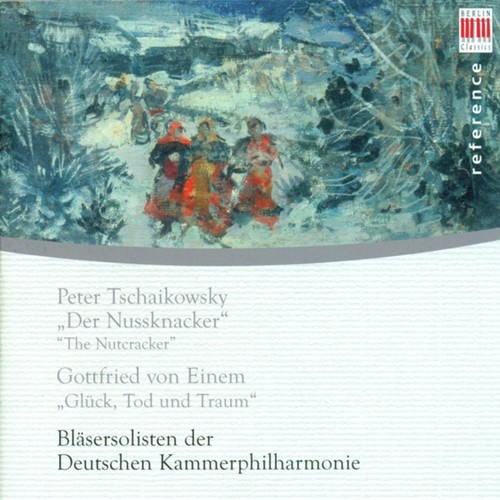 Peter Tschaikowsky: Der Nussknacker. The Nutcracker - Gottfried von Einem: Glück, Tod und Traum