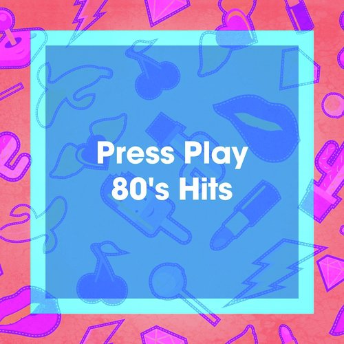 Press Play 80's Hits