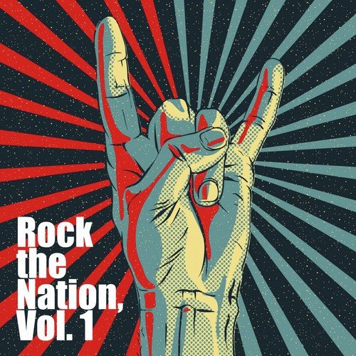 Rock the Nation, Vol. 1