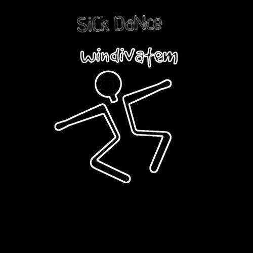 SICK DANCE