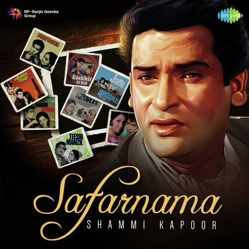 Safarnama - Shammi Kapoor