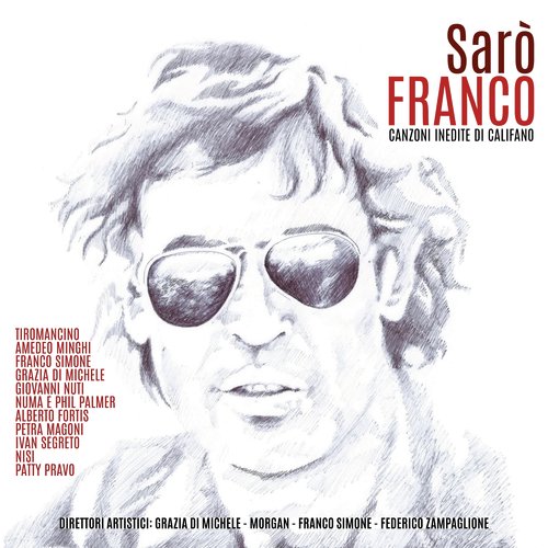 Sarò Franco (Canzoni inedite di Califano)