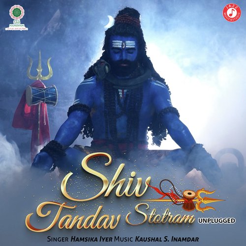 Shiv Tandav Stotram- Unplugged