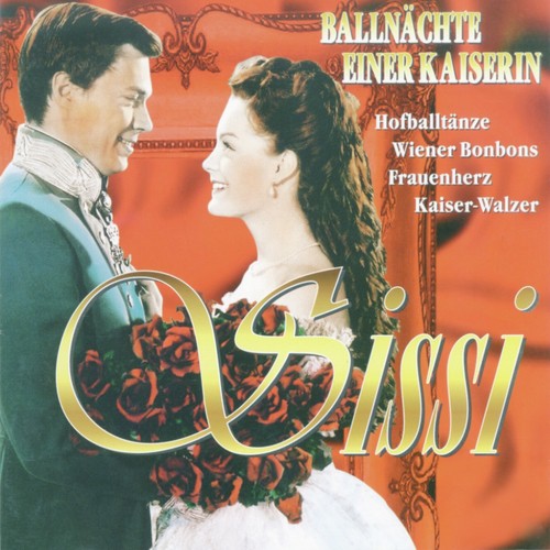Sissi Ballnächte einer Kaiserin