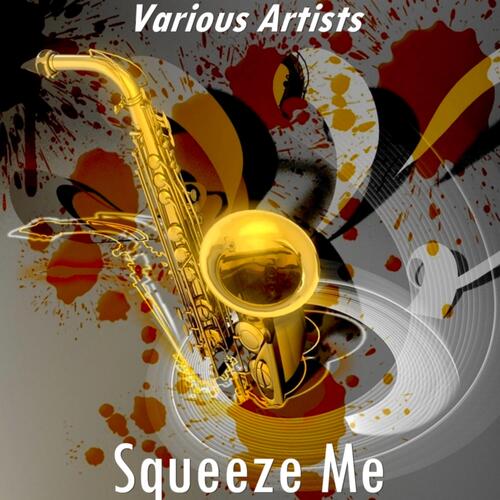 Squeeze Me (Version by Red Nichols) cover art