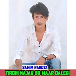 TIRCHI NAJAR SO MAAR DALEGI