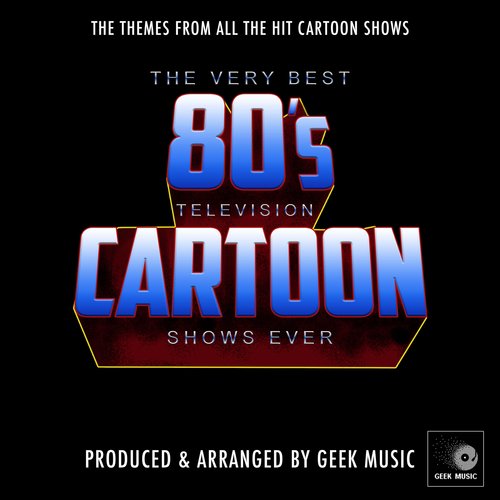 The Very Best 80's Television Cartoon Shows Ever_poster_image