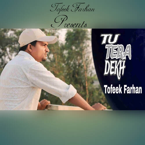 Tu Tera Dekh