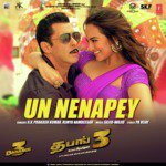 Un Nenapey (From &quot;Dabangg 3&quot;)