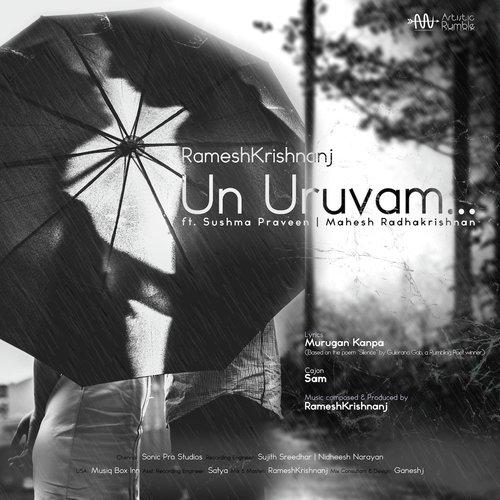 Un Uruvam (feat. Sushma Praveen & Mahesh Radhakrishnan)