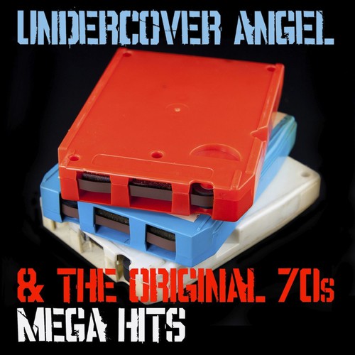 Undercover Angel & The Original 70s Mega Hits