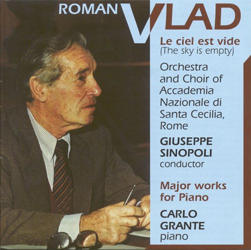 Vlad, R.: Cantata No. 3, "Le Ciel Est Vide"  / Piano Works
