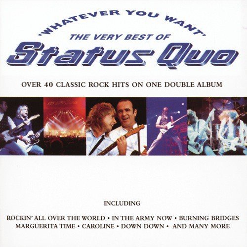 Whatever You Want - The Very Best Of Status Quo (Box Set)
