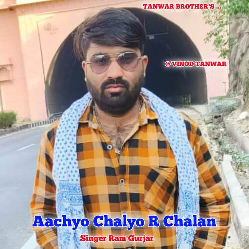 Aachyo Chalyo R Chalan