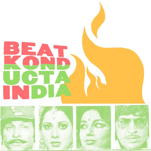 Beat Konducta Vol. 3 & 4: In India